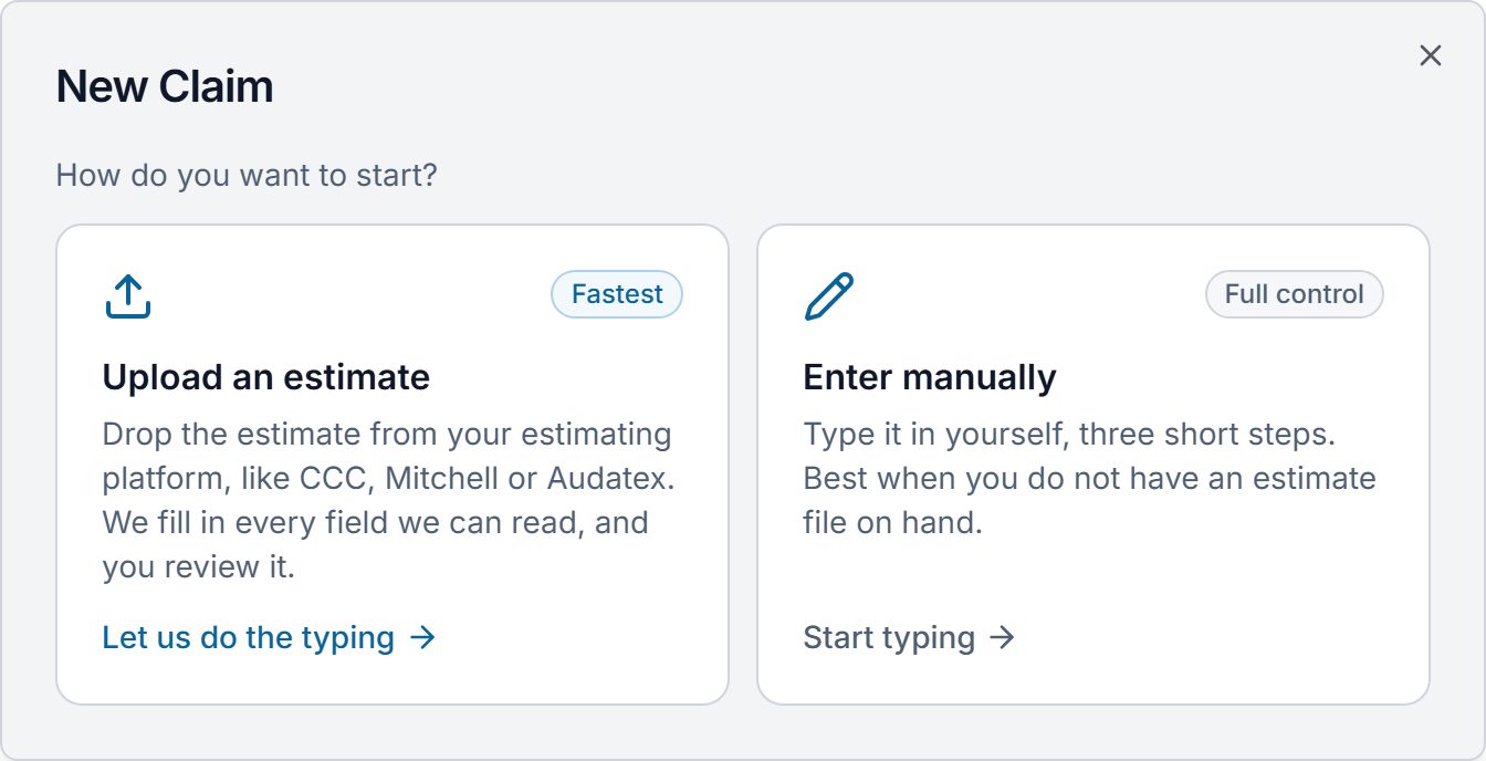 The New Claim dialog in Claimory, offering Upload an estimate from an estimating platform like CCC, Mitchell or Audatex, which fills in the claim fields, or Enter manually with a short 3-step form.